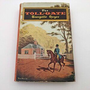 The Toll Gate Georgette Heyer 1954 First Edition HBDC